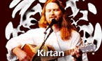 Kirtan, also known as Ecstatic Chant & World Voice